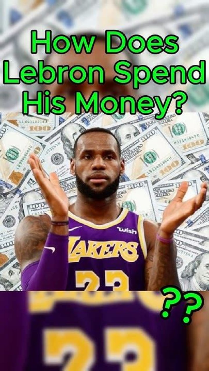 How LeBron James Spends His Money