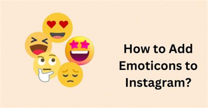 How to Add Emoticons to Instagram?