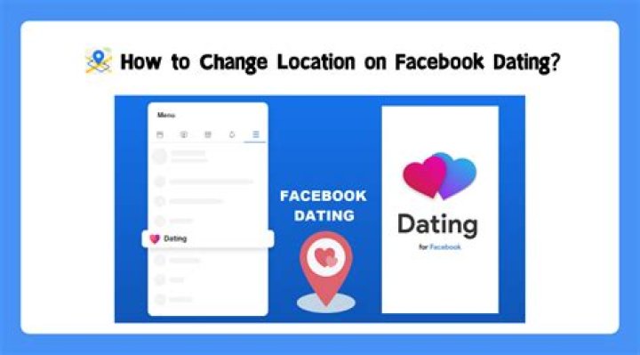 how to change location on facebook dating?