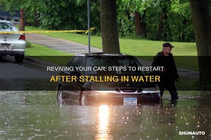 how to restart car after stalling in water?