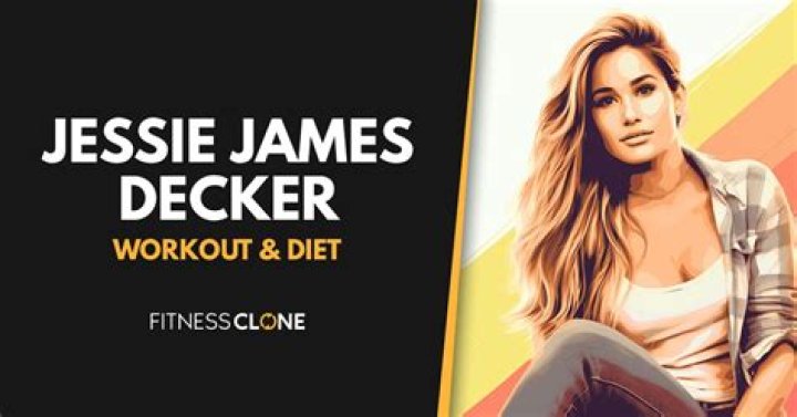 Jessie James Decker Workout and Diet Plan